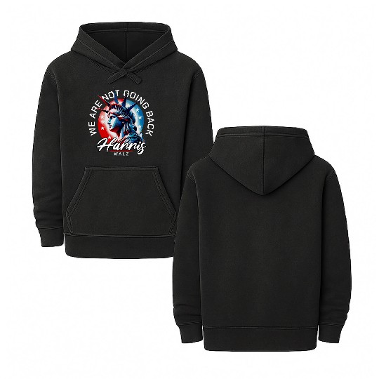 We Are Not Going Back Kamala Harris Waltz 24 Double Sided Mineral Wash Hoodies
