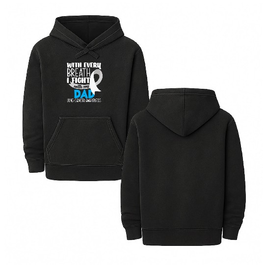 Lung Cancer Awareness I Fight With My Dad Double Sided Mineral Wash Hoodies