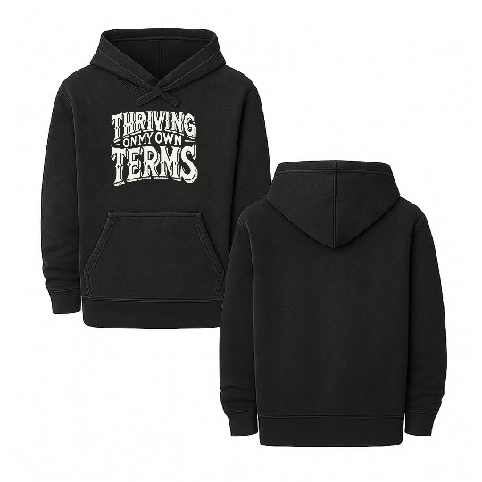 Thriving on My Own Terms Double Sided Mineral Wash Hoodies