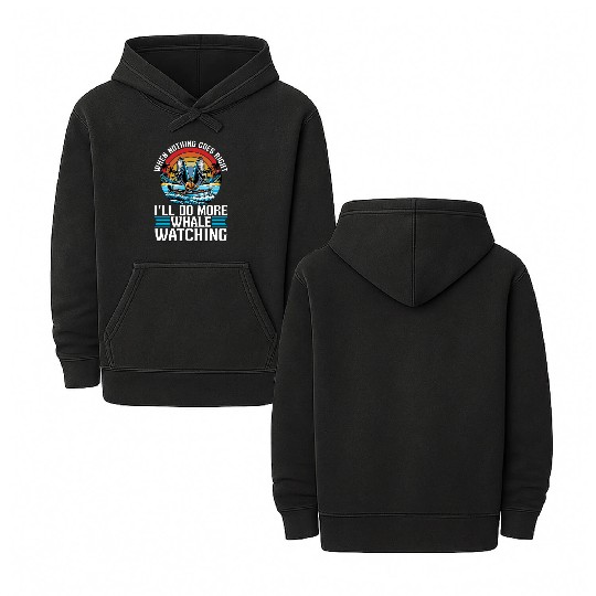 Whale Watching When Nothing Goes Marine Biologist Double Sided Mineral Wash Hoodies