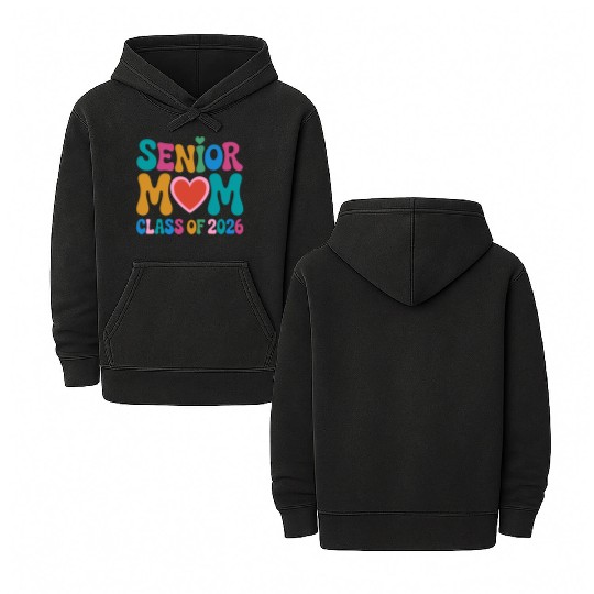 Senior Mom Class of 2026 Celebration Design Double Sided Mineral Wash Hoodies