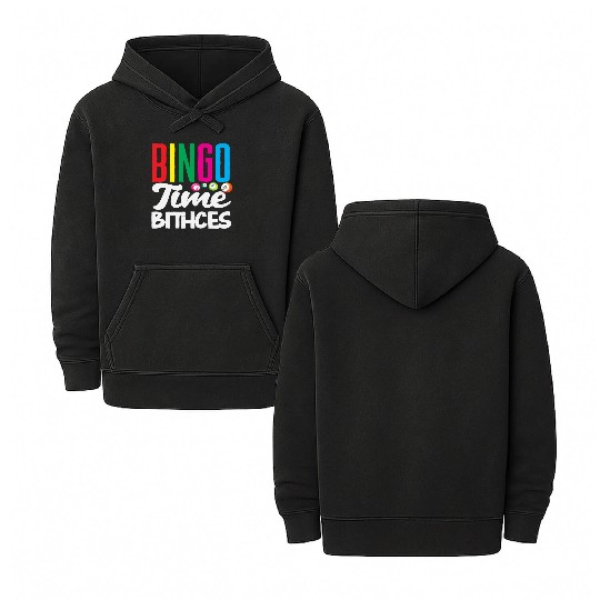 Bingo Time Bitches Player Fun Vibes Double Sided Mineral Wash Hoodies