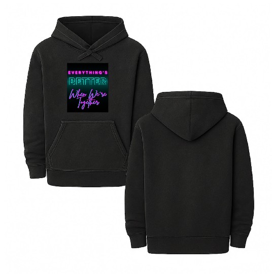 Everything’s Better Together Neon Double Sided Mineral Wash Hoodies