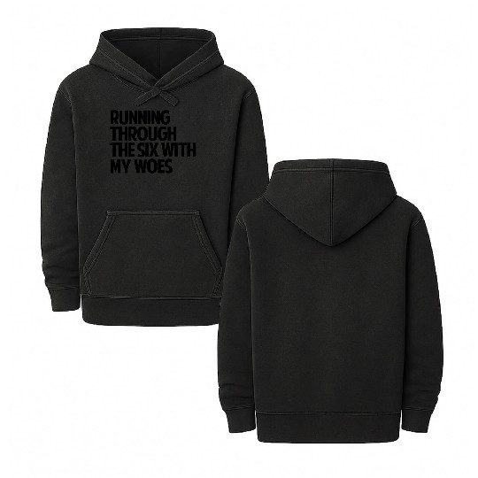 Running Through The Six With My Woes Double Sided Mineral Wash Hoodies
