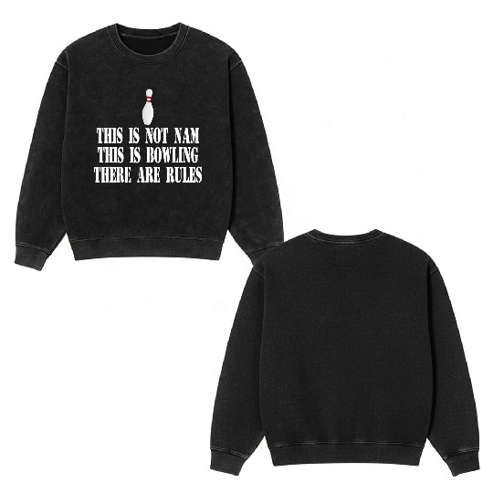 The Big Lebowski Quote Double Sided Mineral Wash Sweatshirts