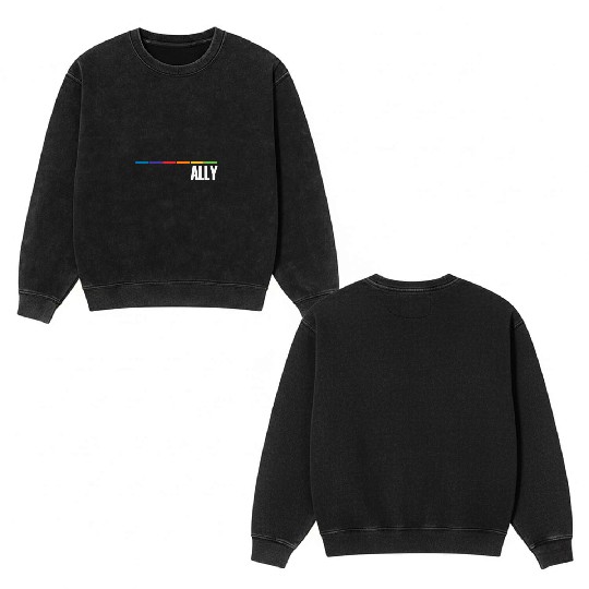 Gay pride LGBT ally Double Sided Mineral Wash Sweatshirts