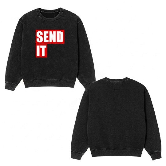 Send it Double Sided Mineral Wash Sweatshirts