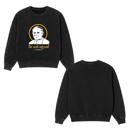 Saint John Paul II JP2 Catholic Pope Religion Double Sided Mineral Wash Sweatshirts