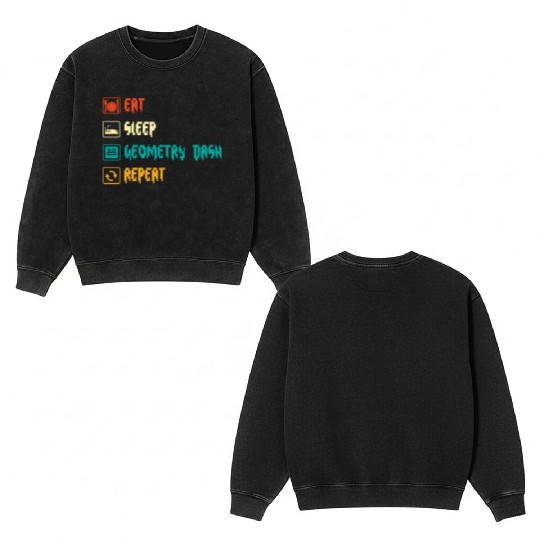 Eat sleep geometry dash repeat retro Jumper Repeat Double Sided Mineral Wash Sweatshirts
