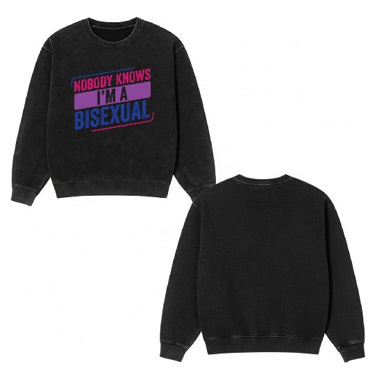 Nobody Knows Bi Pride Bisexual Bisexuality Flag Double Sided Mineral Wash Sweatshirts