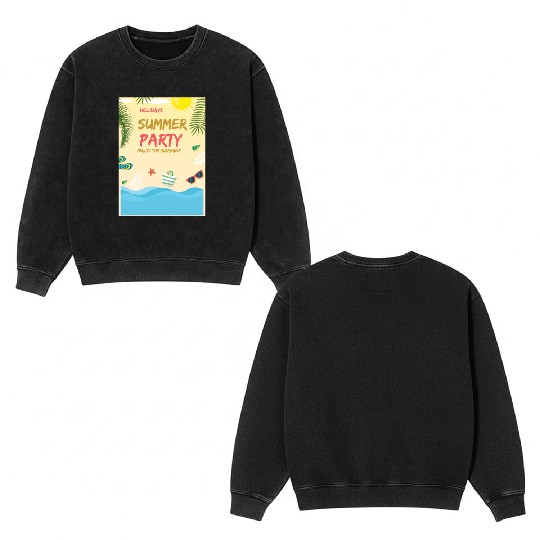 Summer party Double Sided Mineral Wash Sweatshirts