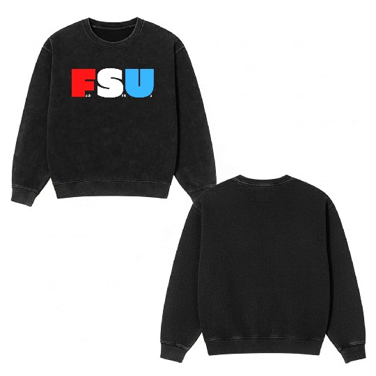 FSU Fuck Shit Up (in Red White Blue letters) Double Sided Mineral Wash Sweatshirts