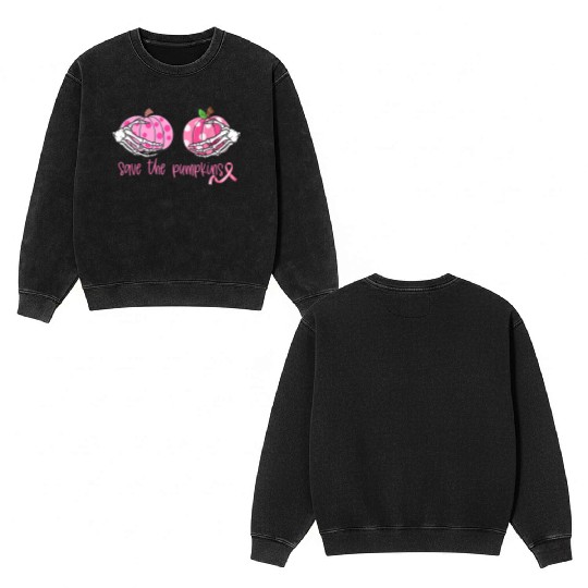 Breast Cancer Awareness Pink Ribbon Save The Pumpk Double Sided Mineral Wash Sweatshirts