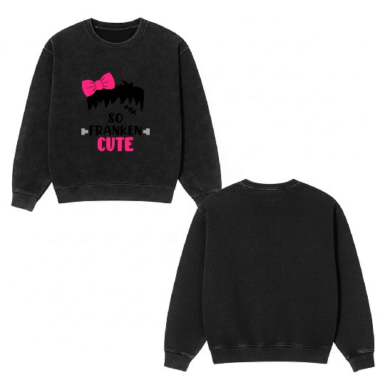 So Franken Cute Pink Girls Halloween Monster Double Sided Mineral Wash Sweatshirts