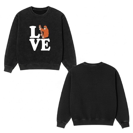 I Love Monkey Ape Orangutan Double Sided Mineral Wash Sweatshirts