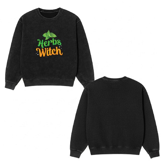 Herbs Witch Herbalism Herb Gardening Herbalist Double Sided Mineral Wash Sweatshirts