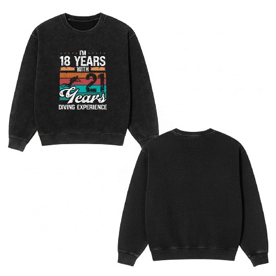 39 Birthday Idea Scuba Diving 39 Year Old Diver Double Sided Mineral Wash Sweatshirts
