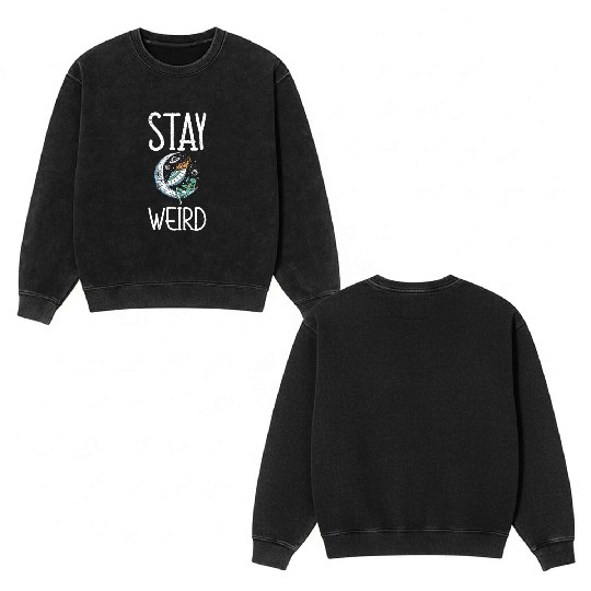 Stay Weird Unidentified Flying Object Outer Space Double Sided Mineral Wash Sweatshirts