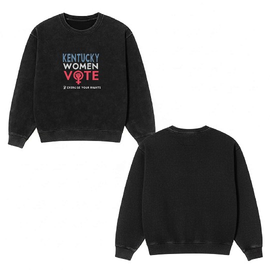 Kentucky Women Vote Voter 2022 Election Feminist Double Sided Mineral Wash Sweatshirts