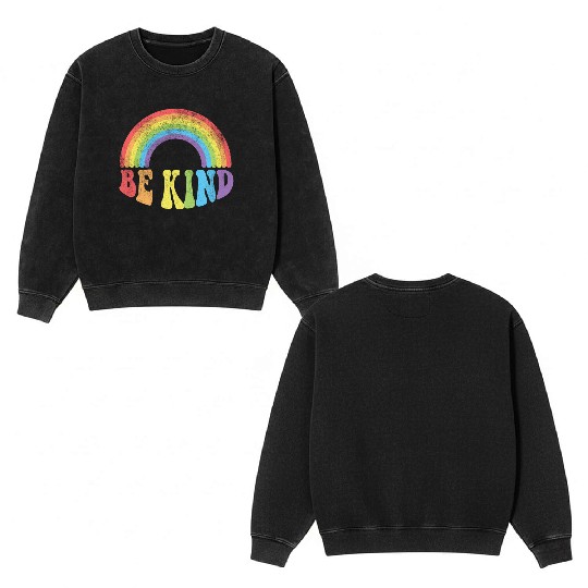 Be Kind Unity Day Teacher Kindness Anti Bullying Double Sided Mineral Wash Sweatshirts