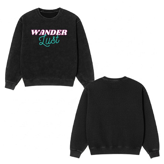 Wanderlust Double Sided Mineral Wash Sweatshirts