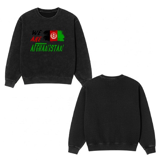 We are Afghanistan Double Sided Mineral Wash Sweatshirts