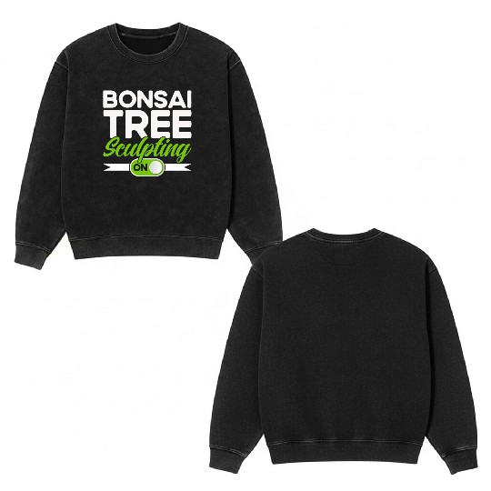 Bonsai Tree Owner Gift Bonsai Tree Gardening Double Sided Mineral Wash Sweatshirts