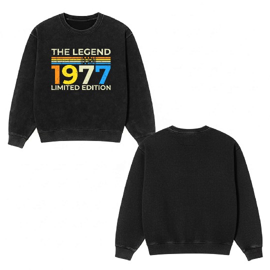 The Legend 1977 Born Limited Edition Double Sided Mineral Wash Sweatshirts