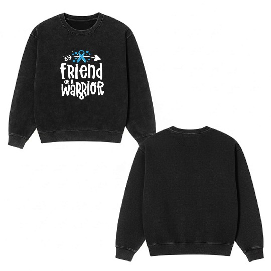 Friend Of A Warrior Support Team Prostate Cancer Double Sided Mineral Wash Sweatshirts