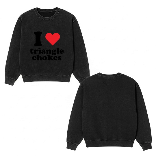 I Love Triangle BJJ Gear Double Sided Mineral Wash Sweatshirts