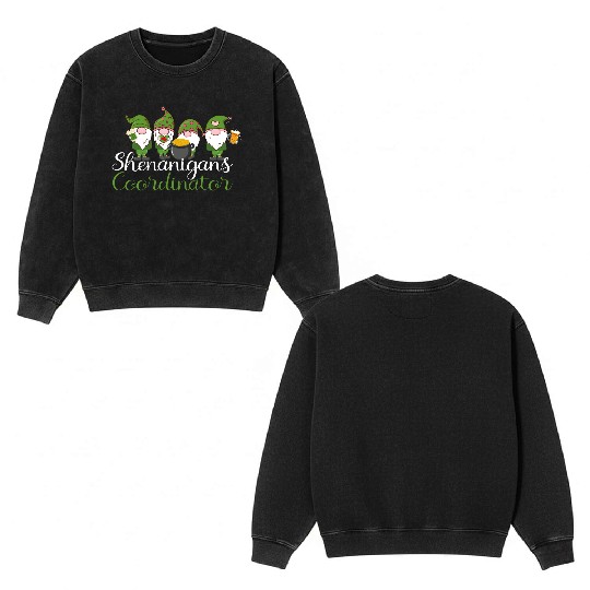 Shenanigans Coordinator St Patricks Day Gnomes Double Sided Mineral Wash Sweatshirts