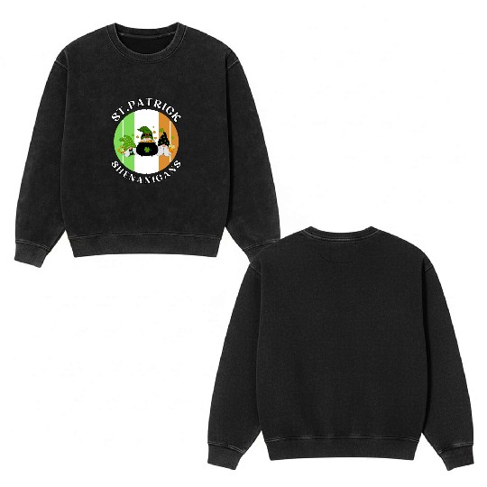 ST PATRICK shenanigans funny St. patty's Double Sided Mineral Wash Sweatshirts