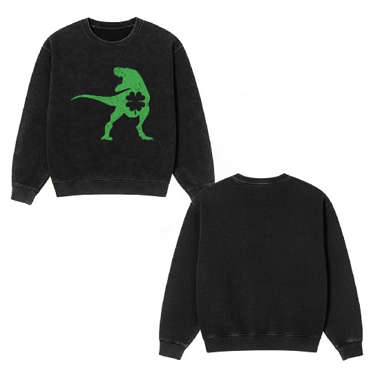 Tyrannosaurus T Rex Dinosaur St Patricks Day Irish Double Sided Mineral Wash Sweatshirts