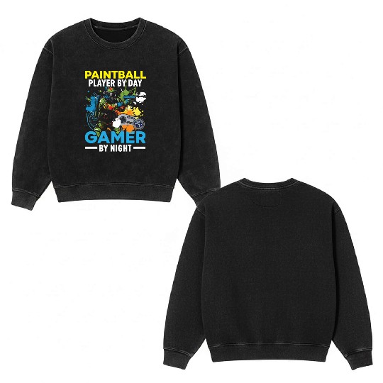 Video Game Lover Paintball Player Paintballer Double Sided Mineral Wash Sweatshirts