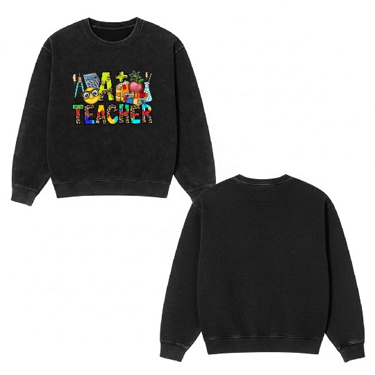 A Teacher Double Sided Mineral Wash Sweatshirts