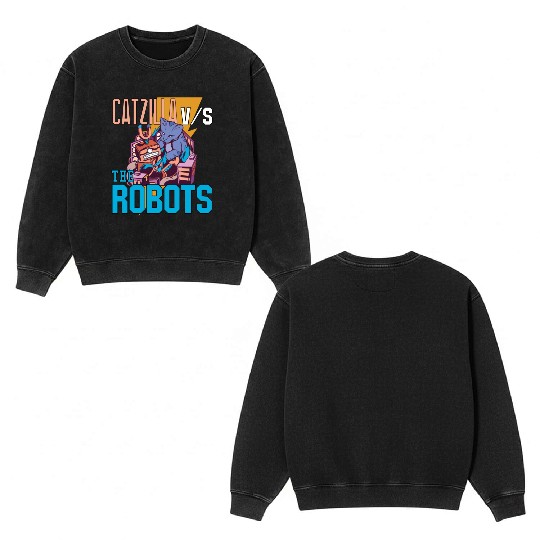 Catzilla Versus Robot Double Sided Mineral Wash Sweatshirts