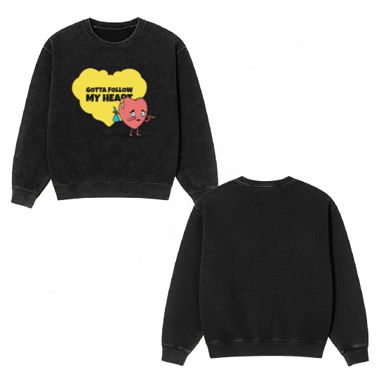 Gotta Follow My Heart Anti Valentine Heart Double Sided Mineral Wash Sweatshirts