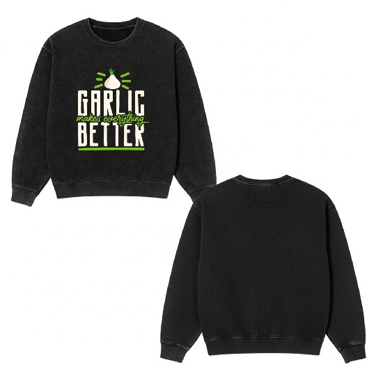 Garlic Garlic Cloves Garlic Lover Cooking Double Sided Mineral Wash Sweatshirts