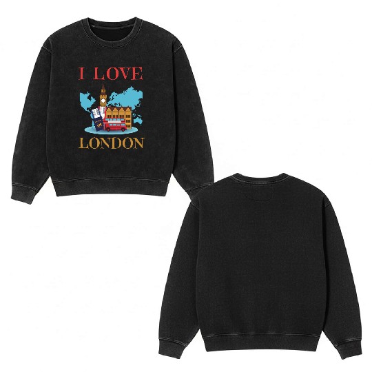 I Love London UK Travel more adventure Exploring Double Sided Mineral Wash Sweatshirts