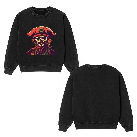 Fierce Pirate Skull Set Sail for Adventure Double Sided Mineral Wash Sweatshirts