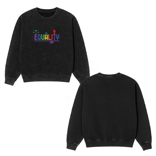 For Equality Gay LGBTQ Rainbow LGBT Pride Month Double Sided Mineral Wash Sweatshirts