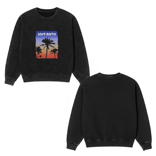 Saint Martin Sunset Vacation Souvenir Palm Tree Double Sided Mineral Wash Sweatshirts