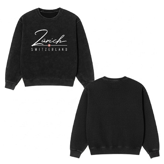 Zurich Switzerland For Double Sided Mineral Wash Sweatshirts