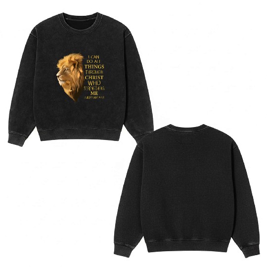 Philippians 4 13 Religious Lion Verses Christian Double Sided Mineral Wash Sweatshirts