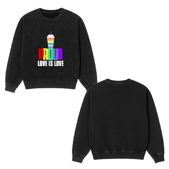 Proud LGBT Double Sided Mineral Wash Sweatshirts Love is Love Double Sided Mineral Wash Sweatshirts LGBTQ Pride