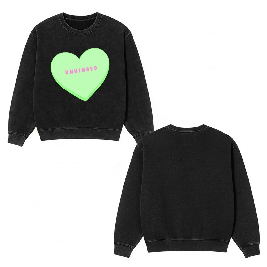 unhinged conversation heart Double Sided Mineral Wash Sweatshirts