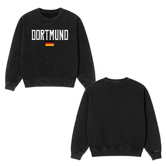 Dortmund Germany Flag White Text Double Sided Mineral Wash Sweatshirts