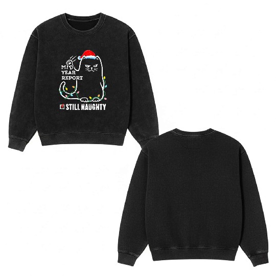 Cat Christmas In July Mid Year Report Still Double Sided Mineral Wash Sweatshirts