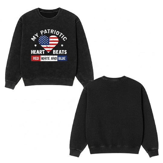 My Patriotic heart red white blue 4th of July Double Sided Mineral Wash Sweatshirts