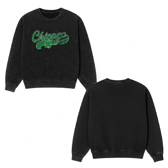 Chicago Shamrock St Patrick'S Day Saint Paddy'S Ir Double Sided Mineral Wash Sweatshirts